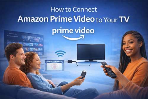 Connect Amazon Prime Video to Your TV
